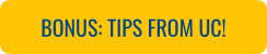 Bonus: Tips from UC! button