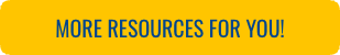 More Resources for You! button